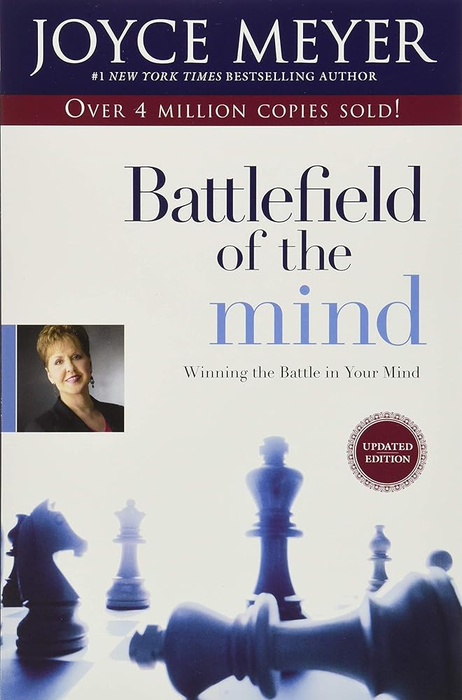 Battlefield of the Mind: Winning the Battle in Your Mind cover image