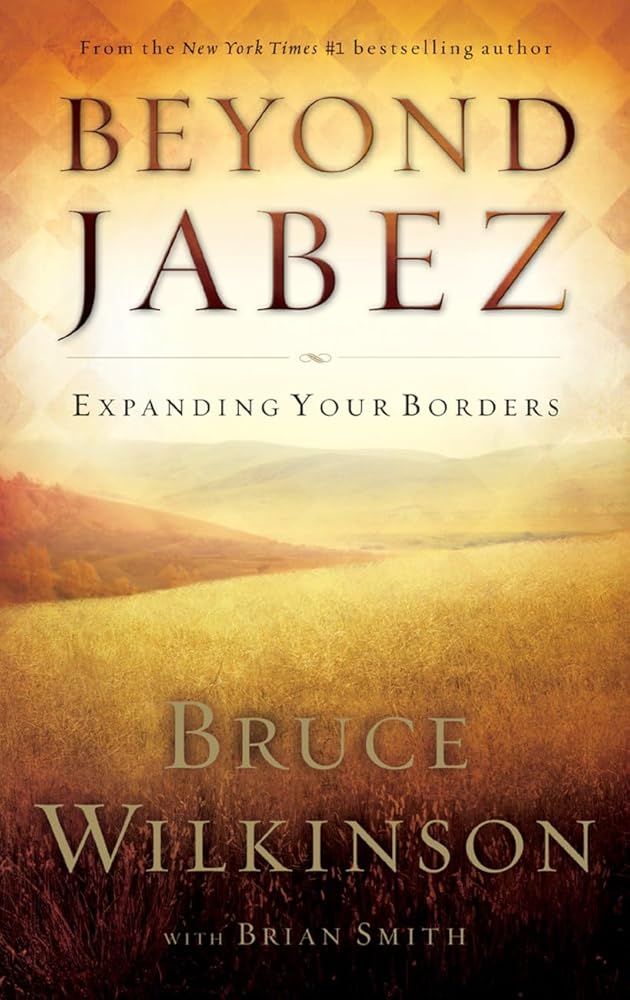 Beyond Jabez: Expanding Your Borders cover image