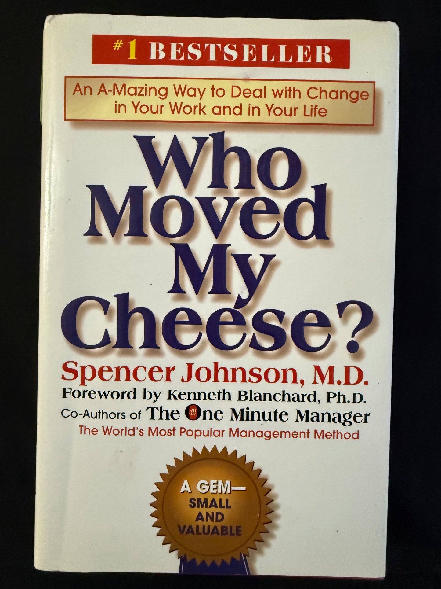 Who Moved My Cheese?