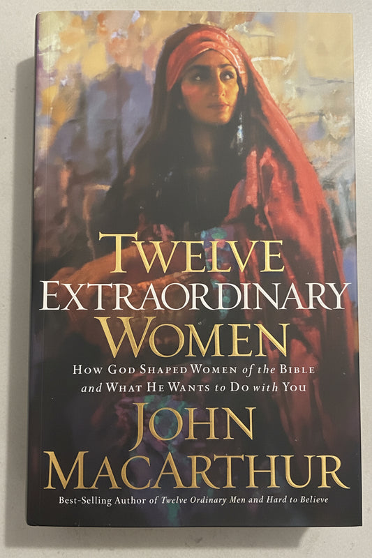 Twelve Extraordinary Women