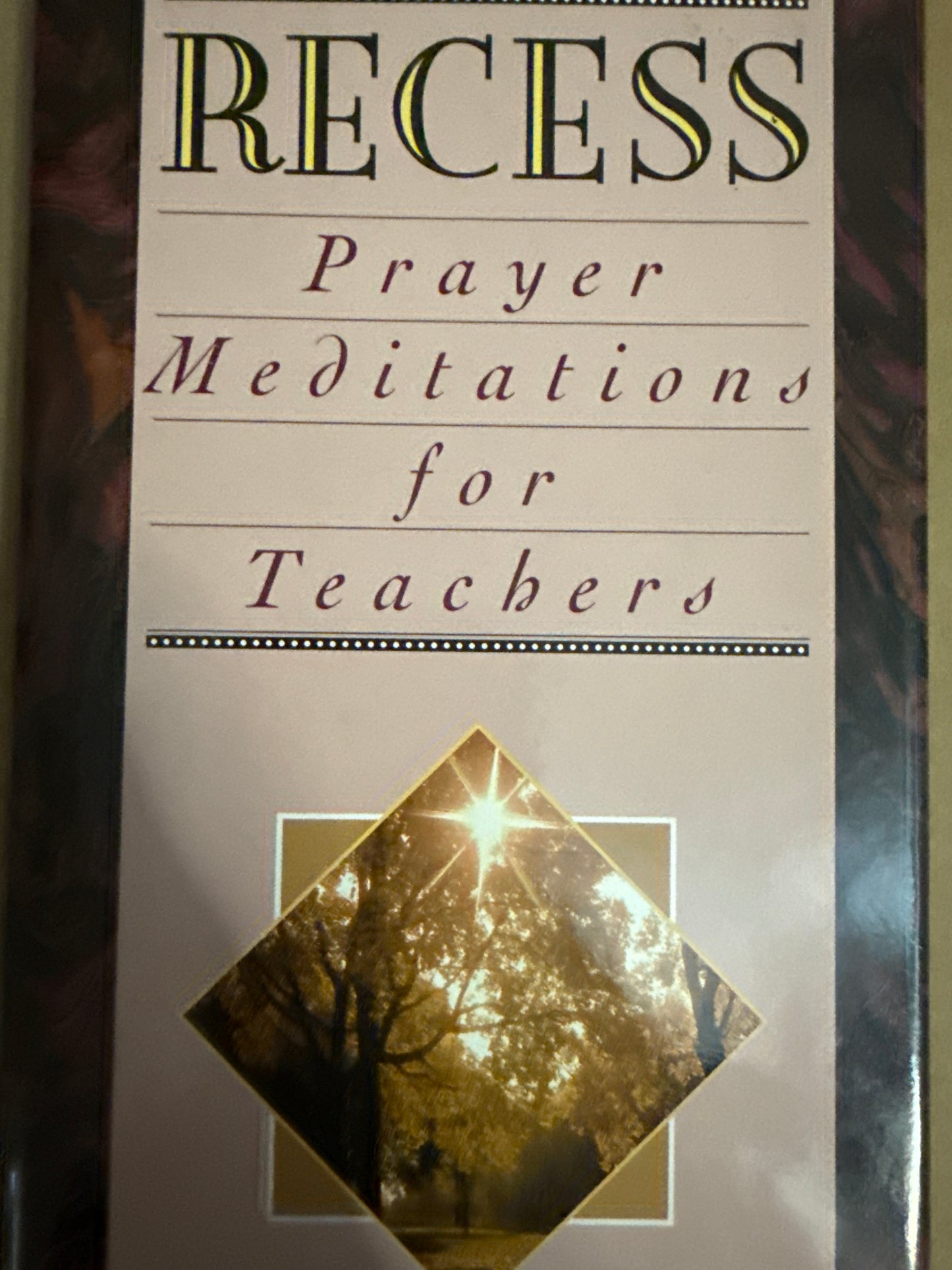 Recess: Prayer Meditations for Teachers (SURPRISE FREEBIE🥳)