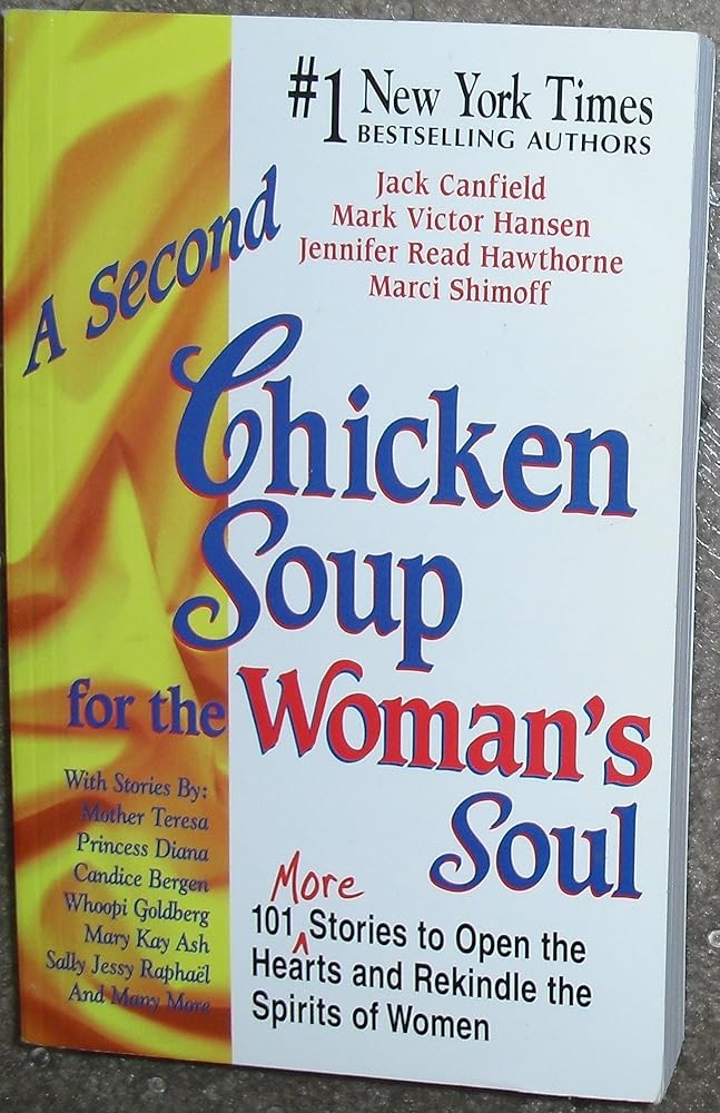 A Second Chicken Soup for the Woman's Soul: 101 More Stories to Open the Hearts and Rekindle the Spirits of Women cover image