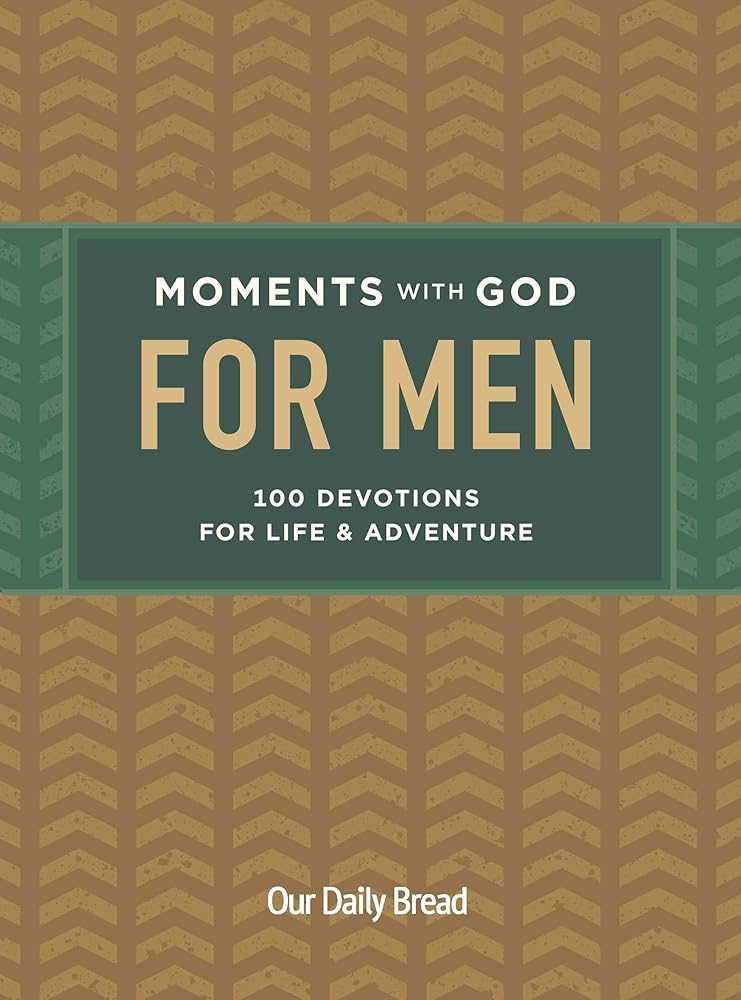 Moments with God for Men: 100 Devotions for Life and Adventure cover image